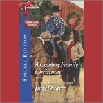 A Cowboy Family Christmas : Rocking Chair Rodeo cover image