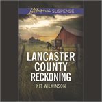 Lancaster County Reckoning cover image