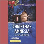 Christmas Amnesia : Callahan Confidential cover image
