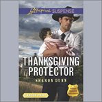 Thanksgiving Protector : Texas Ranger Holidays cover image