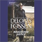 Roughshod Justice : Blue River Ranch cover image
