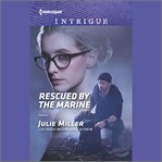 Rescued by the marine cover image