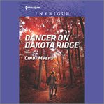 Danger on Dakota Ridge : Eagle Mountain murder mystery cover image
