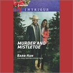 Murder and mistletoe. Crisis: Cattle Barge cover image