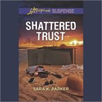 Shattered trust cover image