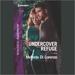 Undercover Refuge : Undercover Justice cover image