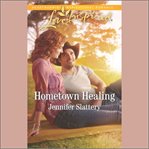 Hometown healing cover image