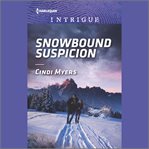 Snowbound suspicion. Eagle mountain murder mystery: winter storm wedding cover image