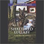 Shattered Lullaby : Callahan Confidential cover image