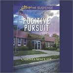 Fugitive pursuit cover image