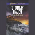 Stormy Haven : Coldwater Bay Intrigue cover image