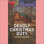 Deadly Christmas duty : Covert operatives cover image