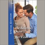 The Ballerina's Secret : Wilde Hearts cover image