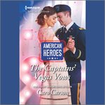 The Captains' Vegas Vows : American Heroes cover image