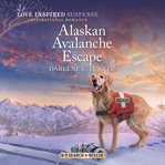 Alaskan avalanche escape cover image