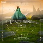 Fracturing Fate cover image