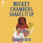 Mickey Chambers Shakes It Up cover image