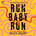 Run Baby Run cover image