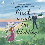 Meet Me at the Wedding cover image