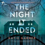 The Night It Ended cover image