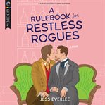 A Rulebook for Restless Rogues cover image