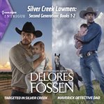 Silver Creek Lawmen: Second Generation : Second Generation cover image
