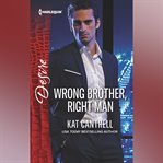 Wrong Brother, Right Man cover image