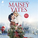 The Holiday Heartbreaker : Four Corners Ranch cover image