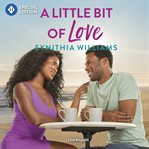 A Little Bit of Love cover image