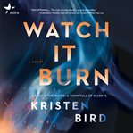Watch It Burn cover image