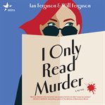 I Only Read Murder cover image