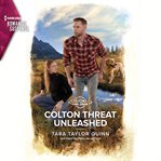 Colton Threat Unleashed cover image