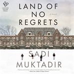 Land of No Regrets cover image
