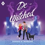 De-witched. Toil and trouble cover image