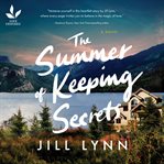 The Summer of Keeping Secrets cover image