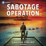 Sabotage Operation : South Beach Security: K-9 Division cover image