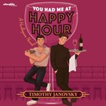 You Had Me at Happy Hour cover image