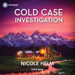 Cold Case Investigation : Hudson Sibling Solutions cover image