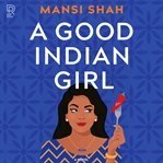 A Good Indian Girl cover image