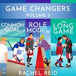 Game Changers Volume 2 cover image