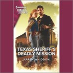 Texas Sheriff's Deadly Mission cover image