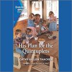 His Plan for the Quintuplets : Lockharts Lost & Found cover image