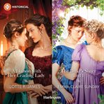 A Liaison With Her Leading Lady & the Duke's Sister and I cover image