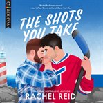 The Shots You Take
