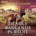 Deadly Badlands Pursuit cover image