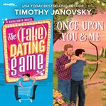 The (Fake) Dating Game & Once Upon You a cover image