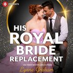 His Royal Bride Replacement cover image