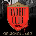 The Rabbit Club cover image