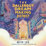 The Dallergut Dream-making District cover image