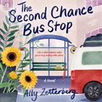 The Second Chance Bus Stop cover image